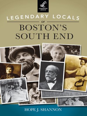cover image of Legendary Locals of Boston's South End